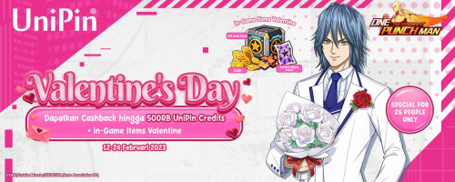 Valentine’s Day – Dapatkan Cashback & In-Game Item Penuh Cinta Saat Top Up Game One Punch Man di UniPin